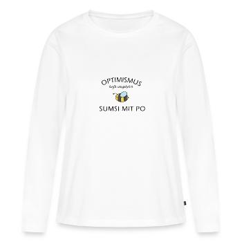 Optimismus | Sumsi mit Po - Frauen Premium Bio Langarmshirt - Weiß - Vorne - Julia (174cm)