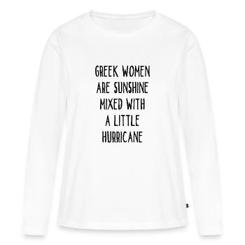 Greek Women Are Sunshine Mixed With A Hurricane - Frauen Premium Bio Langarmshirt - Weiß - Vorne - Julia (174cm)