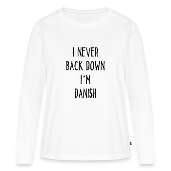 I Never Back Down I Am Danish - Frauen Premium Bio Langarmshirt - Weiß - Vorne - Julia (174cm)