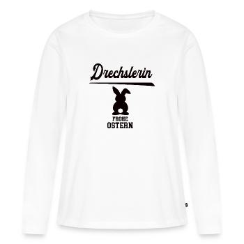 Drechslerin Frohe Ostern Ostergeschenk Tischlerei - Frauen Premium Bio Langarmshirt - Weiß - Vorne - Julia (174cm)