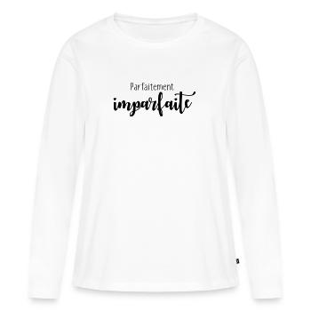 Parfaitement imparfaite - T-shirt manches longues Premium bio Femme - blanc - Devant - Julia (174cm)