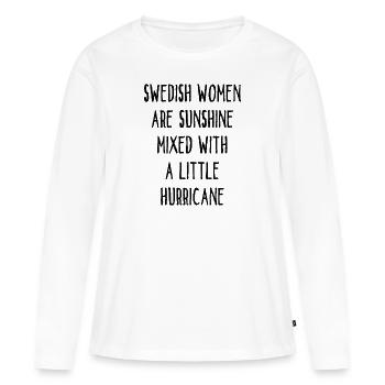 Swedish Women Are Sunshine Mixed With A Hurricane - Frauen Premium Bio Langarmshirt - Weiß - Vorne - Julia (174cm)
