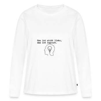 Ce n'est pas à gauche, c'est logique. - T-shirt manches longues Premium bio Femme - blanc - Devant - Julia (174cm)