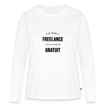 Freelance mais pas gratuit - T-shirt manches longues Premium bio Femme - blanc - Devant - Julia (174cm)