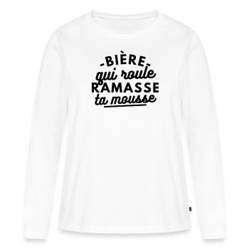 Bière qui roule ramasse ta mousse - T-shirt manches longues Premium bio Femme - blanc - Devant - Julia (174cm)