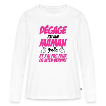 dégage j'ai une maman folle - T-shirt manches longues Premium bio Femme - blanc - Devant - Julia (174cm)