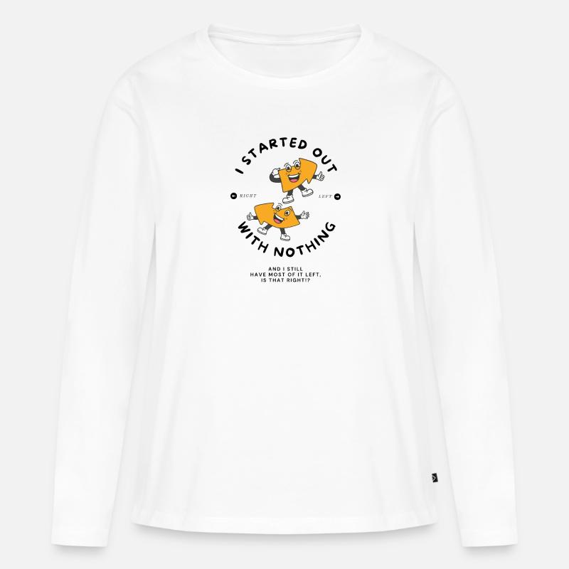 Nichts links oder rechts Karikatur - Frauen Premium Bio Langarmshirt - Weiß