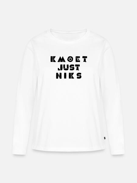 Kmoet gewoon niks. Vlaams dialecten - Vrouwen Premium Bio shirt met lange mouwen - wit