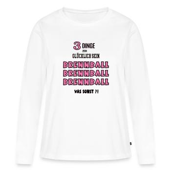 Brennball Was Sonst Spiel Brennballerin Spielerin - Frauen Premium Bio Langarmshirt - Weiß - Vorne - Julia (174cm)