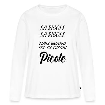 Sa rigole mais quand Picole on - T-shirt manches longues Premium bio Femme - blanc - Devant - Julia (174cm)