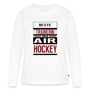 Air Hockey Trainerin Beste Air Hockeytrainerin  - Frauen Premium Bio Langarmshirt - Weiß - Vorne - Julia (174cm)