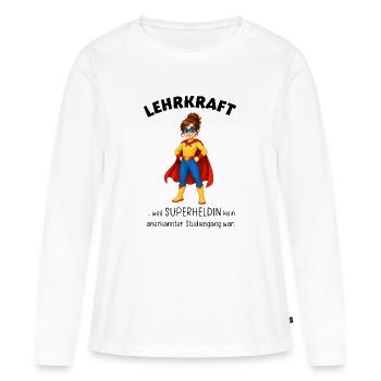 Lehrerin Superheldin Geschenkideen für Lehrkräfte - Frauen Premium Bio Langarmshirt - Weiß - Vorne - Julia (174cm)