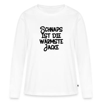 schnaps ist die wärmste jacke - Frauen Premium Bio Langarmshirt - Weiß - Vorne - Julia (174cm)