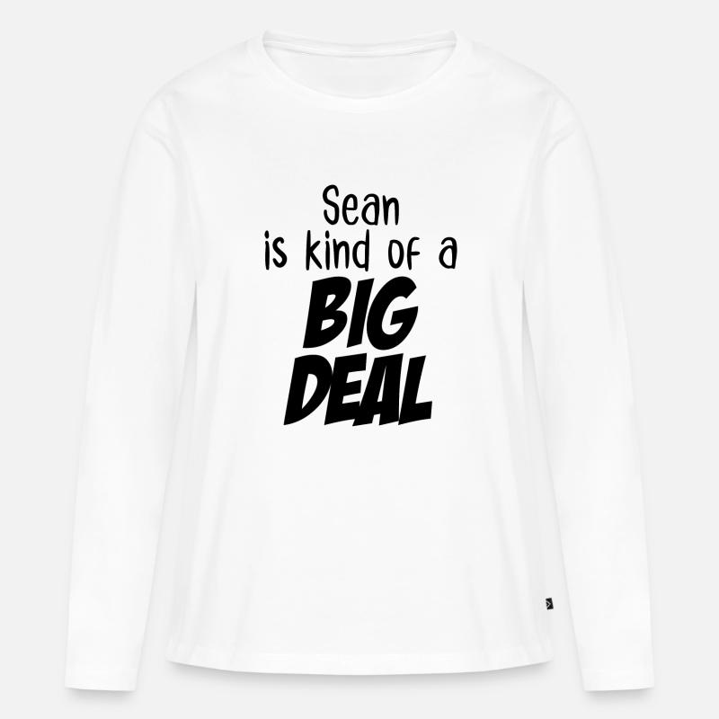 Sean ist eine große Sache - Frauen Premium Bio Langarmshirt - Weiß