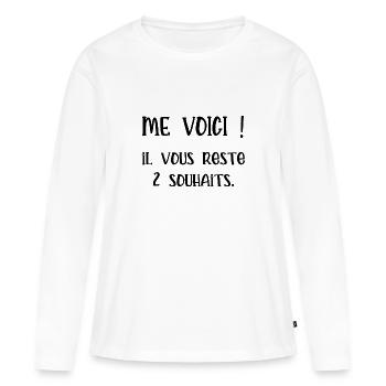 me voici il vous reste 2 souhaits - T-shirt manches longues Premium bio Femme - blanc - Devant - Julia (174cm)