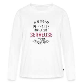 Pas parfaite mais serveuse - T-shirt manches longues Premium bio Femme - blanc - Devant - Julia (174cm)