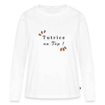 tutrice au top ! - T-shirt manches longues Premium bio Femme - blanc - Devant - Julia (174cm)