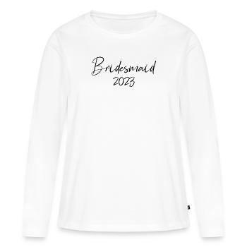 Bridesmaid 2023 Wedding Maid of Honor - Women's Premium Organic Long Sleeve Shirt - white - Front - Julia (174cm)