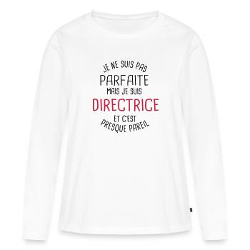Pas parfaite mais directrice - T-shirt manches longues Premium bio Femme - blanc - Devant - Julia (174cm)