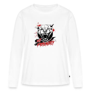 Not Friendly Saying Dogs Dog Wilsigns - Women's Premium Organic Long Sleeve Shirt - white - Front - Julia (174cm)