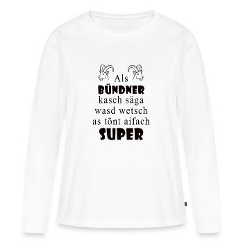 Dialecte des Grisons Super expression - T-shirt manches longues Premium bio Femme - blanc - Devant - Julia (174cm)