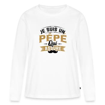 Je suis un pépé qui assure / Humour cadeau pépé - T-shirt manches longues Premium bio Femme - blanc - Devant - Julia (174cm)