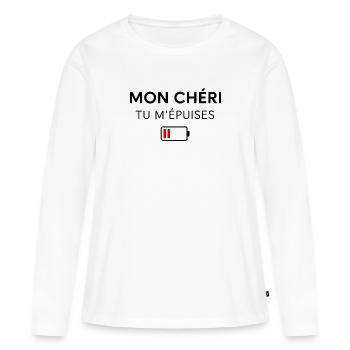 Mon chéri, tu m’épuises - T-shirt manches longues Premium bio Femme - blanc - Devant - Julia (174cm)