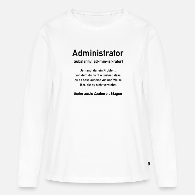 Administrator - Admin - In allen Vector Farben - Frauen Premium Bio Langarmshirt - Weiß