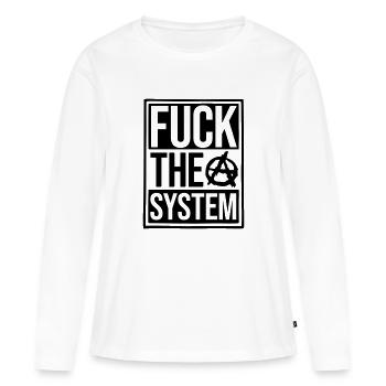 Text fuck the system - Frauen Premium Bio Langarmshirt - Weiß - Vorne - Julia (174cm)