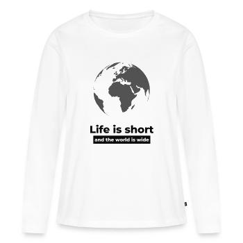 Life is short World - Frauen Premium Bio Langarmshirt - Weiß - Vorne - Julia (174cm)