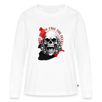 Stay strong, face the Decay - Women's Premium Organic Long Sleeve Shirt - white - Front - Julia (174cm)