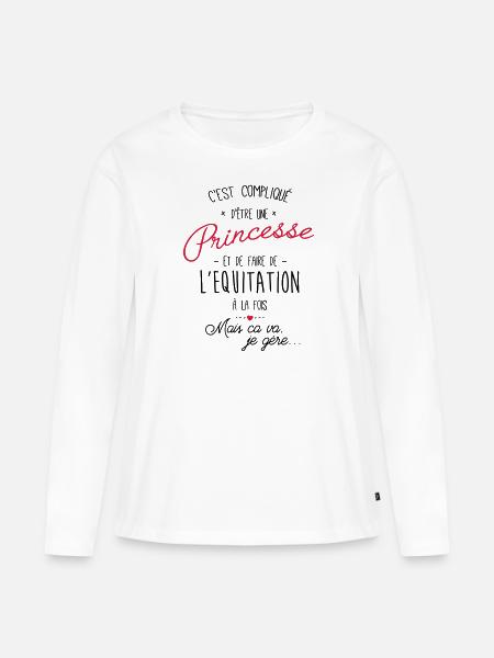 princesse et Equitation - T-shirt manches longues Premium bio Femme - blanc