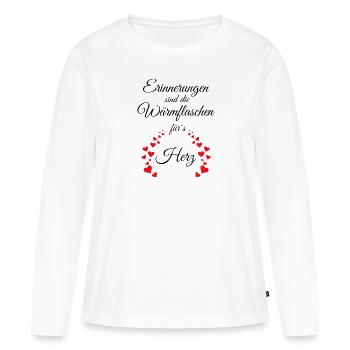 Erinnerungen sind die Wärmflaschen für´s Herz - Frauen Premium Bio Langarmshirt - Weiß - Vorne - Julia (174cm)