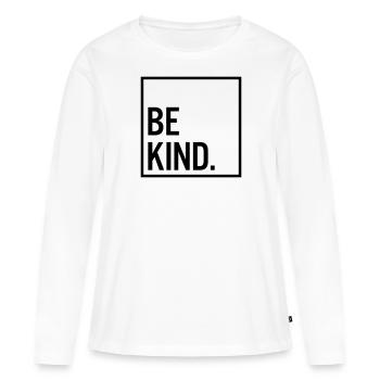 Soyez gentil. - T-shirt manches longues Premium bio Femme - blanc - Devant - Julia (174cm)