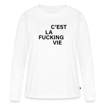 C est la fucking vie - T-shirt manches longues Premium bio Femme - blanc - Devant - Julia (174cm)