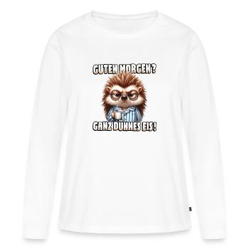 Guten Morgen? Ganz dünnes Eis - Igel mit Kaffee - Frauen Premium Bio Langarmshirt - Weiß - Vorne - Julia (174cm)