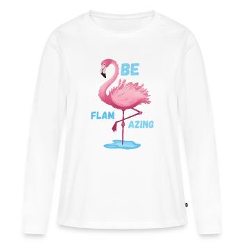 Pink Flamingo Be Flamazing  - Women's Premium Organic Long Sleeve Shirt - white - Front - Julia (174cm)