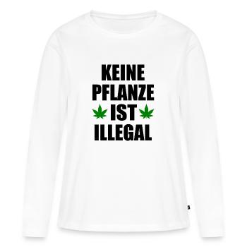 keine pflanze ist illegal - Frauen Premium Bio Langarmshirt - Weiß - Vorne - Julia (174cm)