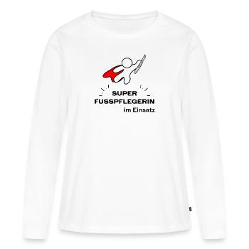 Super Fusspflegerin | Lustiger Spruch Fußpflege - Frauen Premium Bio Langarmshirt - Weiß - Vorne - Julia (174cm)