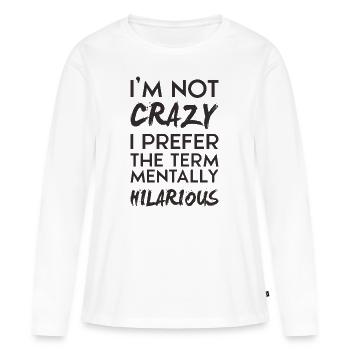 I'm not crazy - Women's Premium Organic Long Sleeve Shirt - white - Front - Julia (174cm)