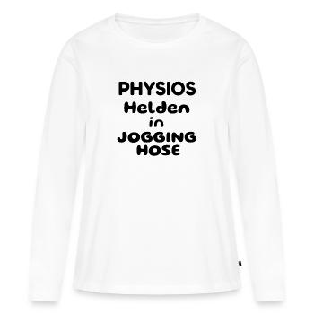 Physios Helden in Jogginghose, Physiotherapeut - Frauen Premium Bio Langarmshirt - Weiß - Vorne - Julia (174cm)
