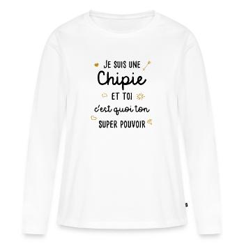 Chipie Phrase Drôle Super Pouvoir Cadeau Râler - T-shirt manches longues Premium bio Femme - blanc - Devant - Julia (174cm)