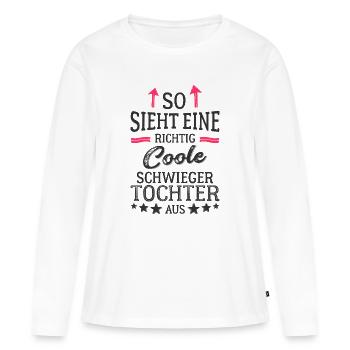 So sieht eine richtig coole Schwiegertochter aus - Frauen Premium Bio Langarmshirt - Weiß - Vorne - Julia (174cm)