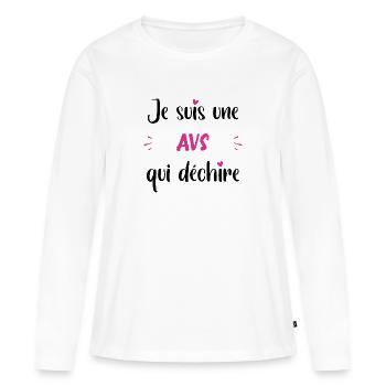 Je suis une avs qui déchire - T-shirt manches longues Premium bio Femme - blanc - Devant - Julia (174cm)