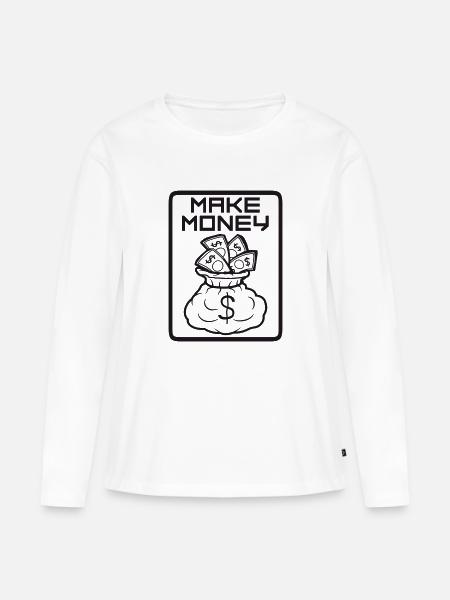 Make Money Schild - Frauen Premium Bio Langarmshirt - Weiß