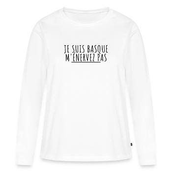 Je suis basque m'énervez pas. Cadeau basque - T-shirt manches longues Premium bio Femme - blanc - Devant - Julia (174cm)