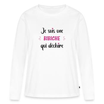 Je suis une bibiche qui déchire - T-shirt manches longues Premium bio Femme - blanc - Devant - Julia (174cm)