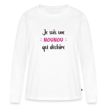 Je suis une nounou qui déchire - T-shirt manches longues Premium bio Femme - blanc - Devant - Julia (174cm)