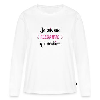 Je suis une fleuriste qui déchire - T-shirt manches longues Premium bio Femme - blanc - Devant - Julia (174cm)