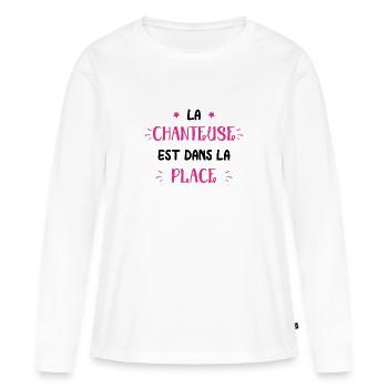 La chanteuse est dans la place - T-shirt manches longues Premium bio Femme - blanc - Devant - Julia (174cm)
